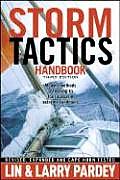 Storm Tactics Handbook Modern Methods of Heaving To for Survival in Extreme Conditions