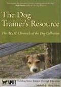 Dog Trainers Resource The APDT Chronicle of the Dog Collection