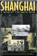 Shanghai: A Novel by Yokomitsu Riichi Volume 33