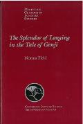 The Splendor of Longing in the Tale of Genji: Volume 21