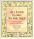 All Love Flows To The Self