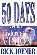 50 Days For An Enduring Vision