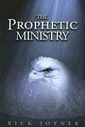 The Prophetic Ministry
