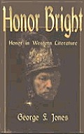 Honor Bright Honor In Western Literatu