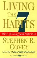 Living The 7 Habits Stories Of Courage