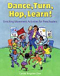 Dance Turn Hop Learn Enriching Movement Activities for Preschoolers