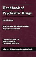 Handbook Of Psychiatric Drugs 2005