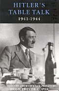 Hitlers Table Talk 1941 1944