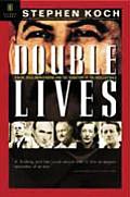 Double Lives Stalin Willi Munzenberg & the Seduction of the Intellectuals