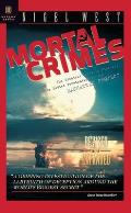 Mortal Crimes The Greatest Theft in History The Soviet Penetration of the Manhattan Project