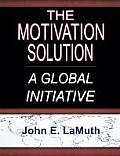 The Motivation Solution: A Global Initiative