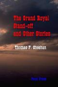 The Grand Royal Stand-off and Other Stories