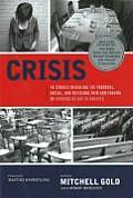 Crisis 40 Stories Revealing the Personal Social & Religious Pain & Trauma of Growing Up Gay in America