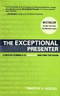 Exceptional Presenter A Proven Formula to Open Up & Own the Room