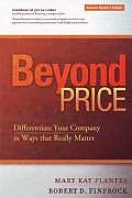 Beyond Price Differentiate Your Company in Ways That Really Matter