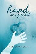 Hand on My Heart: Poems