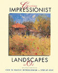 Creating Impressionist Landscapes In Oil