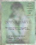 Open Hearts Renewing Relationships with Recovery Romance & Reality