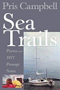 Sea Trails: Poems and 1977 Passage Notes