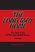 The Long Way Home: The Best of the Little Red Book Series 1998 -2008