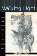 Walking Light Memoirs & Essays on Poetry