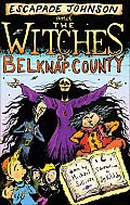 Escapade Johnson & The Witches Of Belkna