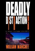 Deadly Distractions: A Stan Turner Mystery