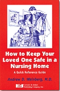 How to Keep Your Loved One Safe in a Nursing Home: A Quick Reference Guide