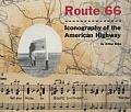 Route 66 Iconography of the American Highway