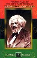 The Narritive Of The Life And Times Of Frederick Douglass