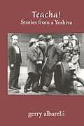 Teacha Stories From A Yeshiva Stories
