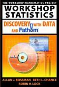 Workshop Statistics: Discovery with Data and Fathom