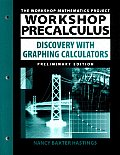 Workshop Precalculus: Discovery with Graphing Calculators