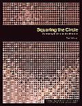 Squaring the Circle: Geometry in Art and Architecture