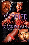 Married: Sneaky Black Woman