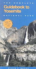 Complete Guidebook To Yosemite National