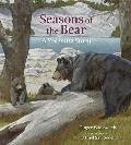 Seasons of the Bear: A Yosemite Story