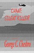 Chant: Silent Killer