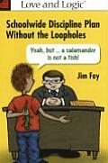 Schoolwide Discipline Plan Without the Loopholes Yeah but a Salamander is not a fish