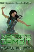 Naero's Gambit: A Spacer Clans Adventure