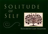 Solitude Of Self Elizabeth Cady Stanton