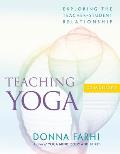 Teaching Yoga Exploring the Teacher Student Relationship With CD