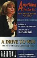 Drive to Win The Story of Nancy Lieberman Cline