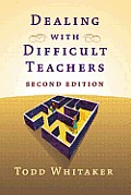 Dealing With Difficult Teachers 2nd Edition