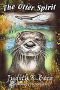 Otter Spirit A Natural History Story