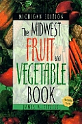 Midwest Fruit & Vegetable Book Michigan