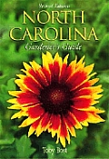 North Carolina Gardeners Guide Revised Edition