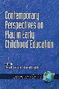 Contemporary Perspectives on Play in Early Childhood Education (PB)