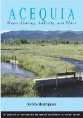 A School for Advanced Research Resident Scholar Book||||Acequia