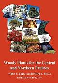 Woody plants for the central & northern prairies